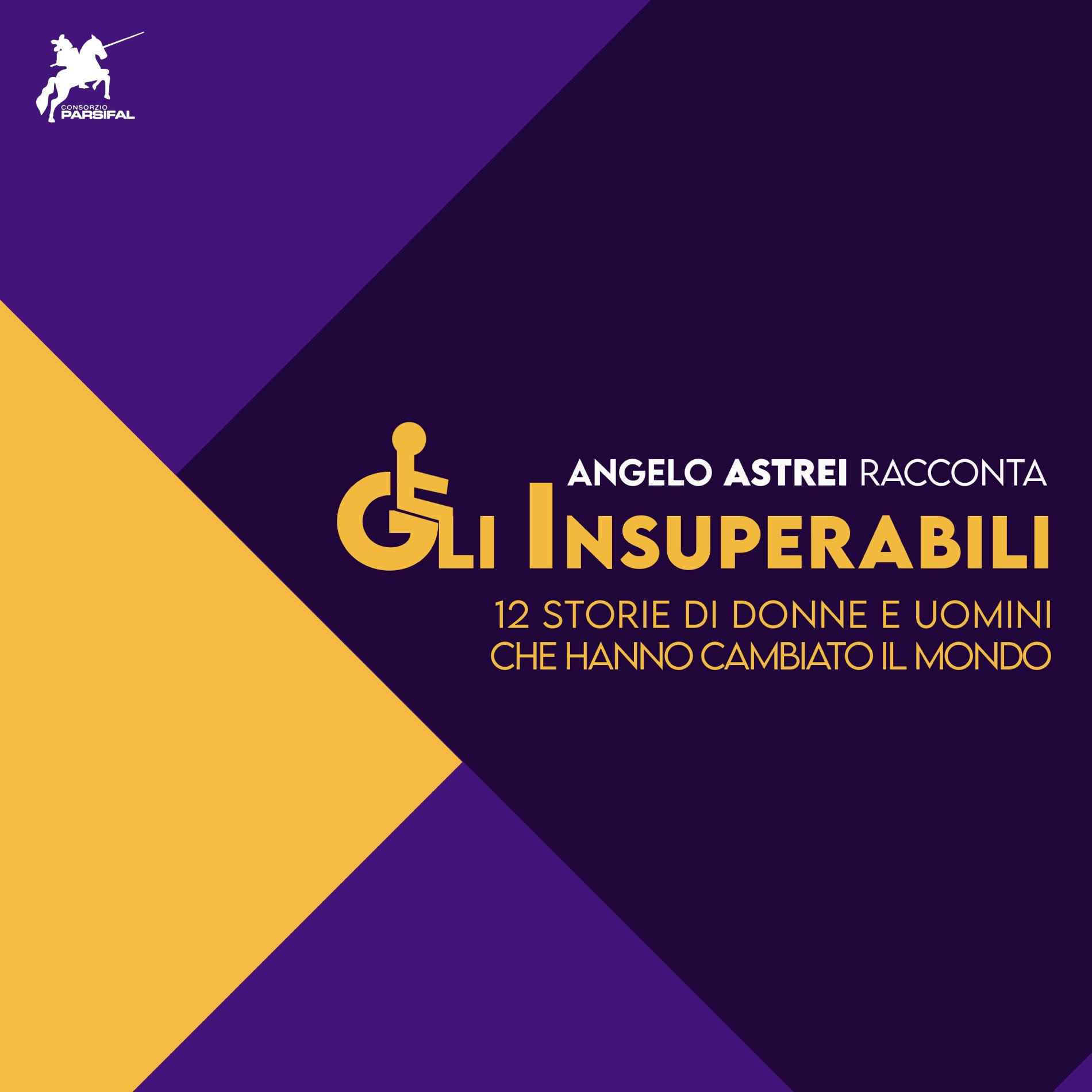 Gli insuperabili · Consorzio Parsifal